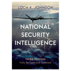 National Security Intelligence : Secret Operations in Defense of the Democracies 3rd Edition, Wiley