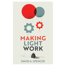 Making Light Work : An End to Toil in the Twenty-First Century, Wiley