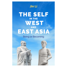 The Self in the West and East Asia : Being or Becoming, Wiley