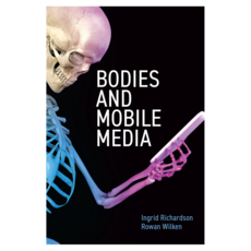 Bodies and Mobile Media, 와일리