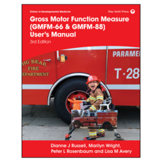 Gross Motor Function Measure (GMFM-66 & GMFM-88) User's Manual 3rd Edition, Wiley