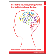 Paediatric Neuropsychology within the Multidisciplinary Context, Wiley