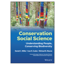 Conservation Social Science : Understanding People Conserving Biodiversity, Wiley