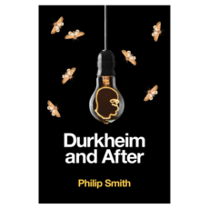 Durkheim and After : The Durkheimian Tradition 1893-2020 하드커버, Wiley