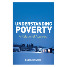 Understanding Poverty : A Relational Approach, Wiley
