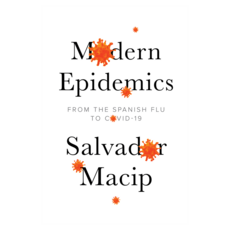 Modern Epidemics : From the Spanish Flu to COVID-19 반양장, Wiley