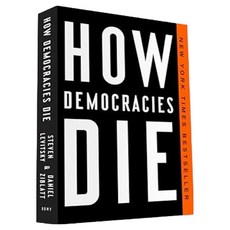 How Democracies Die, Crown Publishing Group (NY)