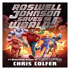 Roswell Johnson Saves the World!, Little, Brown Books for Young Readers