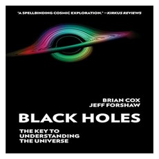 Black Holes : The Key to Understanding the Universe, Mariner Books