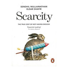 Scarcity: The True Cost of Not Having Enough, PENGUIN GROUP