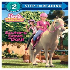 Barbie Sisters Save The Day : Step Into Reading 2, Random House Books for Young..