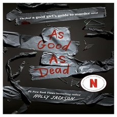 Good Girl's Guide to Murder 03 : As Good as Dead, Random House Children's Books Random House Children's Books