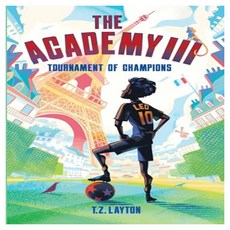 The Academy Series 03 : Tournament of Champions, First Touch Books
