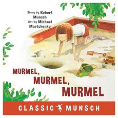 Classic Munsch : Murmel Murmel Murmel, Murmel, Murmel, Murmel (Classi