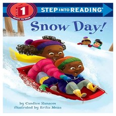 Step into Reading 1 : Snow Day!, Random House Books for Young Readers