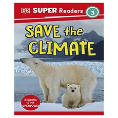 DK Super Readers 3 : Save the Climate, DK Children