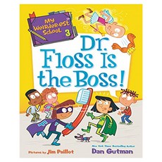 My Weirder-est School 03 : Dr. Floss Is the Boss!, HarperCollins