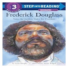 Step Into Reading 3 : Frederick Douglass : Voice for Justice Voice for Freedom, Random House Books for Young Readers