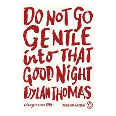 Do Not Go Gentle Into That Good Night, Penguin Books Ltd