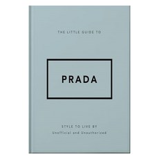 The Little Guide to Prada:Style to Live by, Oh Boy Records