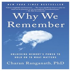 Why We Remember:Unlocking Memory's Power to Hold on to What Matters, Knopf Doubleday Publishing Gro