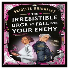 The Irresistible Urge to Fall For Your Enemy, Little, Brown Book Group