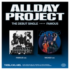ALLDAY PROJECT 首張單曲 FAMOUS + 海報隨機出貨, 1CD