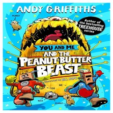 You and Me and the Peanut-Butter Beast : Adventures Unlimited (Book 2), Pan Macmillan
