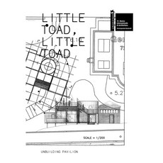 Little Toad Little Toad: Unbuilding Pavilion, Propaganda, 郭承燦