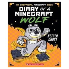Diary of a Minecraft Wolf #03: The Nether Ghost, Scholastic