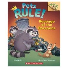 Pets Rule! #07 : Revenge of the Raccoons, Scholastic Inc