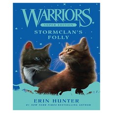 Warriors Super Edition:Stormclan's Folly, HarperCollins