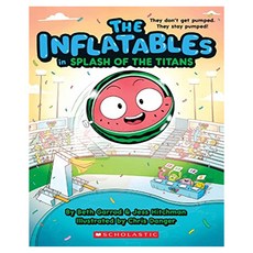 The Inflatables #04 : The Inflatables in Splash of the Titans, Scholastic Paperbacks