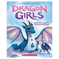 Dragon Girls 05 : Aisha the Sapphire Treasure Dragon, Scholastic Paperbacks