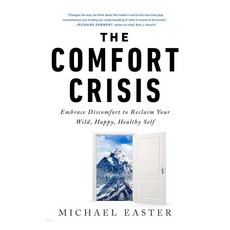The Comfort Crisis, Rodale Books
