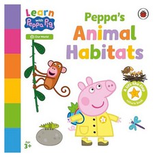 Learn with Peppa : Peppa's Animal Habitats : A lift-the-flap board book, Penguin Random House Children's UK