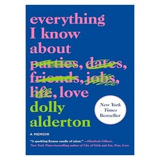 Everything I Know about Love, Harper Perennial