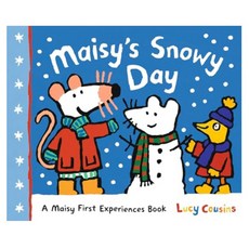 A Maisy First Experiences Book : Maisy's Snowy Day, Candlewick Press (MA)