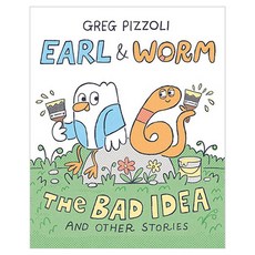 Earl Worm : The Bad Idea and Other Stories, Alfred A. Knopf Books for Young Readers