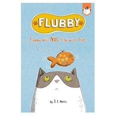 Flubby : Flubby Will Not Play With That, Penguin Workshop