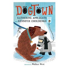 A Dogtown Book 1 : Dogtown, Square Fish