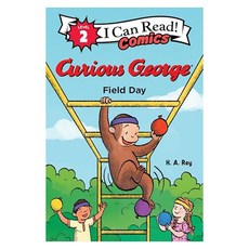 I Can Read Comics 2 : Curious George : Field Day, Clarion Books