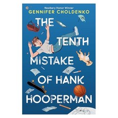 The Tenth Mistake of Hank Hooperman, Alfred A. Knopf Books for Yo..