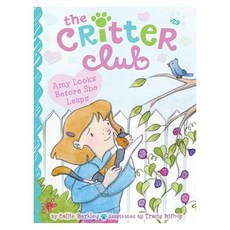 The Critter Club 29 : Amy Looks Before She Leaps, Little Simon