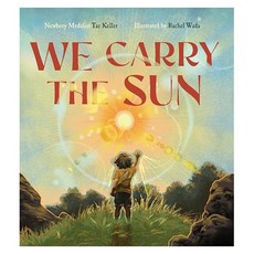 We Carry the Sun, Norton Young Readers