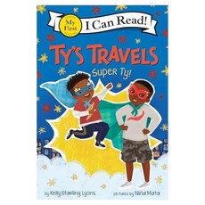My First I Can Read : Ty’s Travels: Super Ty!, HarperCollins