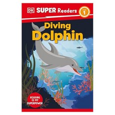 돌링킨더슬리 Super Readers Level 1 : Diving Dolphin, Dk