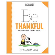 Peanuts : Be Thankful, Running Press Kids