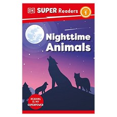 돌링킨더슬리 Super Readers Level 1 : Nighttime Animals, Dk