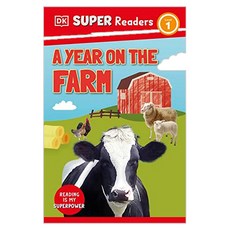 돌링킨더슬리 Super Readers Level 1 : A Year on the Farm, DK Publishing (Dorling Kindersley)